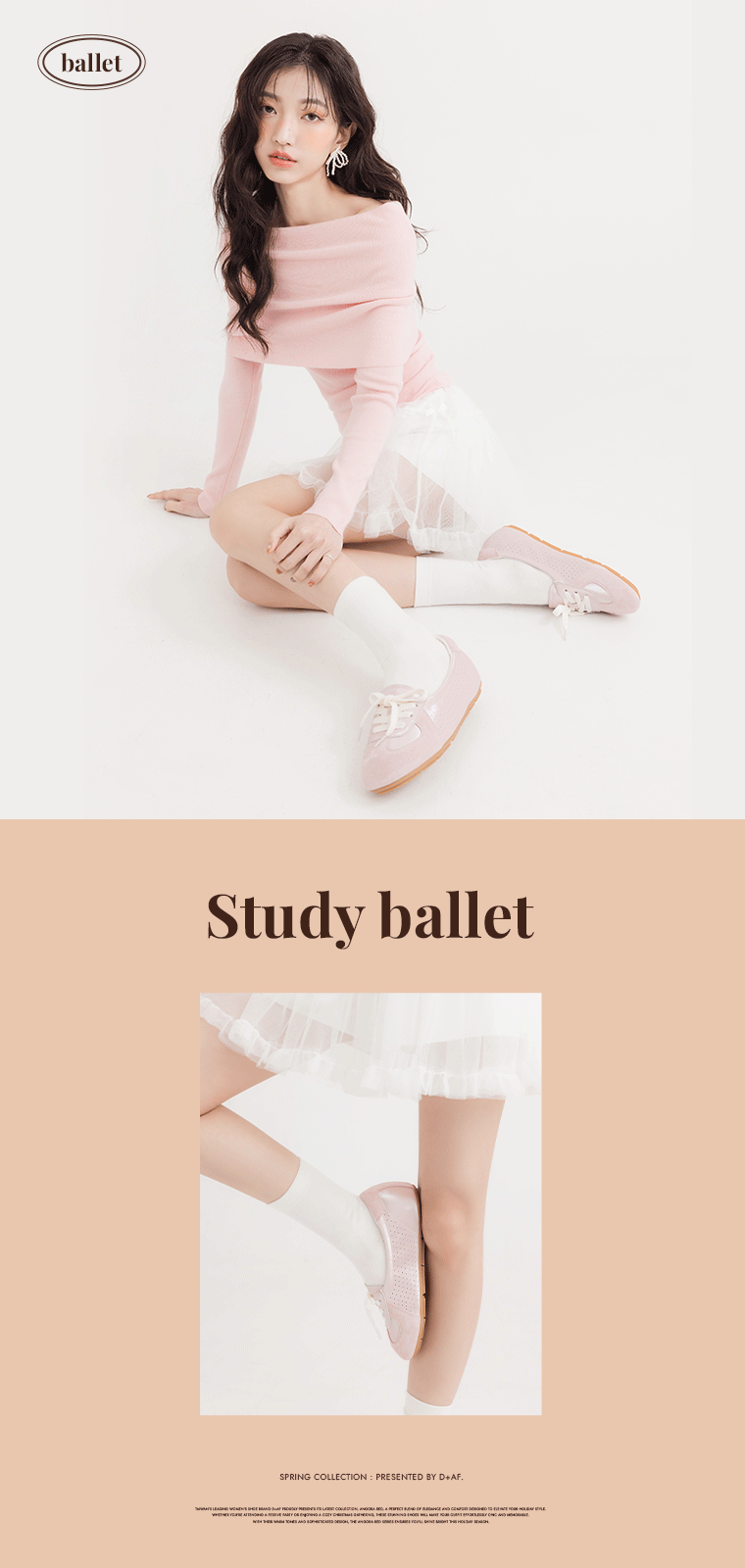 D+AF 早春芭蕾風女鞋，粉嫩 Ballet 穿搭示範，Study Ballet 系列芭蕾風休閒德訓鞋搭配紗裙與襪子，展現輕盈優雅的早春氛圍，春季通勤與日常穿搭首選。